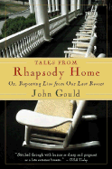 Tales from Rhapsody Home: Or, Reporting Live from Our Last Resort