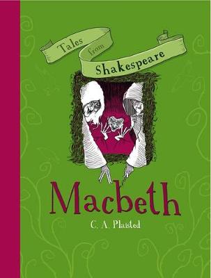 Tales from Shakespeare: Macbeth: Retold in Modern Day English - Plaisted, Caroline