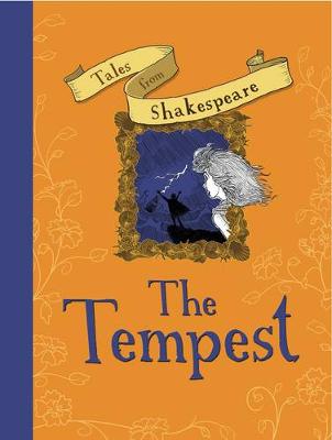 Tales from Shakespeare: The Tempest: Retold in Modern Day English - Plaisted, Caroline (Adapted by)