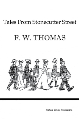 Tales From Stonecutter Street - Thomas, F W