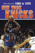 Tales from the 1969-1970 New York Knicks
