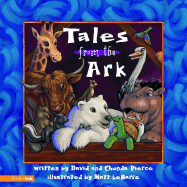 Tales from the Ark - Pierce, David, and Pierce, Chonda