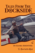 Tales From The Dockside