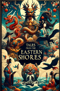 Tales from the Eastern Shores