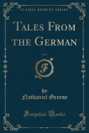 Tales from the German, Vol. 2 (Classic Reprint)
