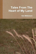Tales From The Heart of My Land