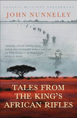 Tales from the King's African Rifles - Nunneley, John