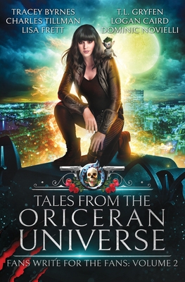 Tales from the Oriceran Universe: Fans Write For The Fans: Volume 2 - Byrnes, Tracey, and Frett, Lisa, and Tillman, Charles