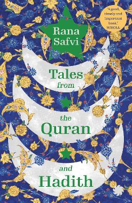 Tales from the Quran and Hadith - Safvi, Rana