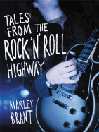 Tales from the Rock "N" Roll Highway