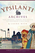 Tales from the Ypsilanti Archives: Tripe-Mongers, Parker's Hair Balsam, the Underwear Club & More