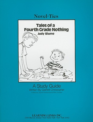 Tales of a Fourth Grade Nothing - Christopher, Garrett, and Friedland, Joyce (Editor), and Kessler, Rikki (Editor)