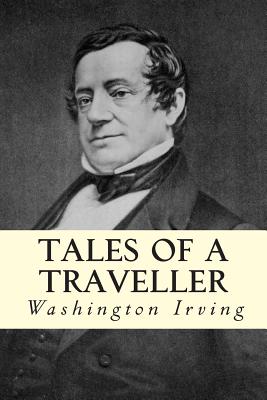 Tales of a Traveller - Irving, Washington