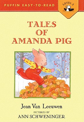 Tales of Amanda Pig - Van Leeuwen, Jean