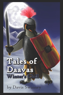 Tales of Daavas: Winters Chill - Swinney, Davis