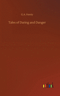 Tales of Daring and Danger