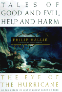 Tales of Good and Evil, Help and Harm - Hallie, Philip