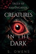Tales of Havengarde: Creatures in the Dark