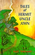 Tales of Hermit Uncle John - Robbennolt, Roger