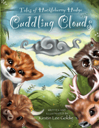 Tales of Huckleberry Hedge: Cuddling Clouds