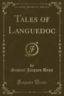 Tales of Languedoc (Classic Reprint)