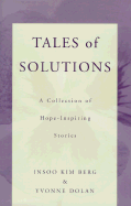 Tales of Solutions: A Collection of Hope-Inspiring Stories