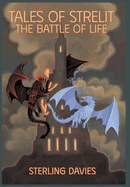 Tales of Strelit: The Battle of Life