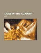 Tales of the Academy