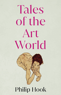 Tales of the Art World: And Other Stories