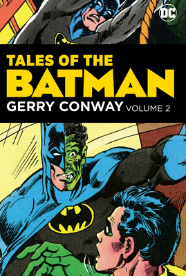 Tales of the Batman: Gerry Conway Vol. 2 - Conway, Gerry
