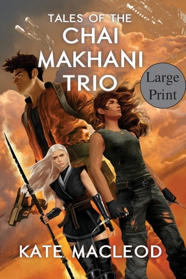 Tales of the Chai Makhani Trio: Volume 1 - MacLeod, Kate