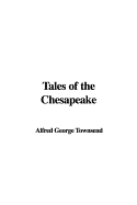 Tales of the Chesapeake