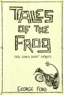 Tales of the Frog and Other Short Stories