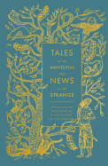 Tales of the Marvellous and News of the Strange