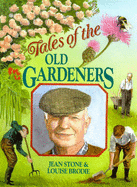 Tales of the Old Gardeners