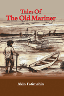 Tales of the Old Mariner