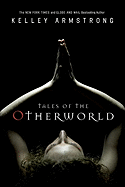 Tales of the Otherworld - Armstrong, Kelley