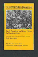 Tales of the Sabine Borderlands: Early Louisiana and Texas Fiction by Theodore Pavie