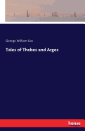 Tales of Thebes and Argos