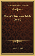 Tales of Woman's Trials (1847)