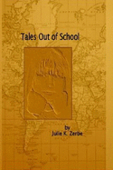 Tales Out of School