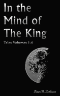 Tales Vols. 1-4: In the Mind of the King