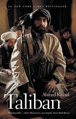 Taliban: The Power of Militant Islam in Afghanistan and Beyond - Rashid, Ahmed