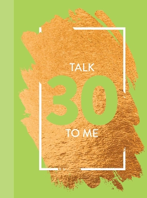 Talk 30 To Me: Fun Age Quote Pocket Book - Bee Three Books