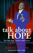 Talk about Hope: Two Bob Hope Writers Trade Stories