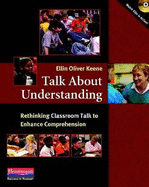 Talk about Understanding (Ebook): Rethinking Classroom Talk to Enhance Comprehension