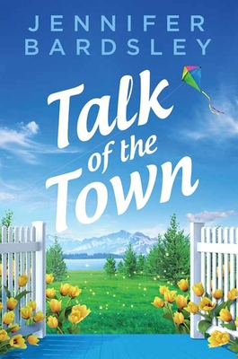 Talk of the Town - Bardsley, Jennifer