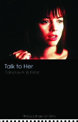 Talk to Her - Eaton, A W (Editor)