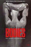 Talking Bodies: Men's Narratives of the Body and Sport - Levon, Bengt-Vilhelm, and Sparkes, Andrew C, Professor (Editor)