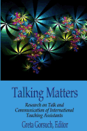Talking Matters: Research on Talk and Communication of International Teaching Assistants